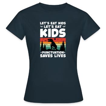 Venez manger des enfants Comma Put Save lives - T-shirt Femme - marine - Devant - AI Model Female 172 dark (172cm)