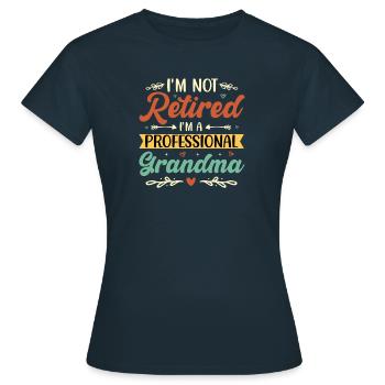 Grandma Pensioner Grandma Grandson Granddaughter Grandma - Women's T-Shirt - navy - Front - AI Model Female 172 dark (172cm)