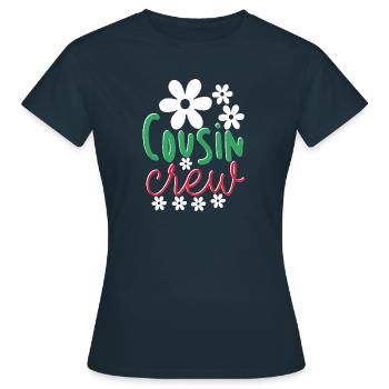 Cousin Team Familie Verwandtschaft Freunde Kusinen - Frauen T-Shirt - Navy - Vorne - AI Model Female 172 dark (172cm)