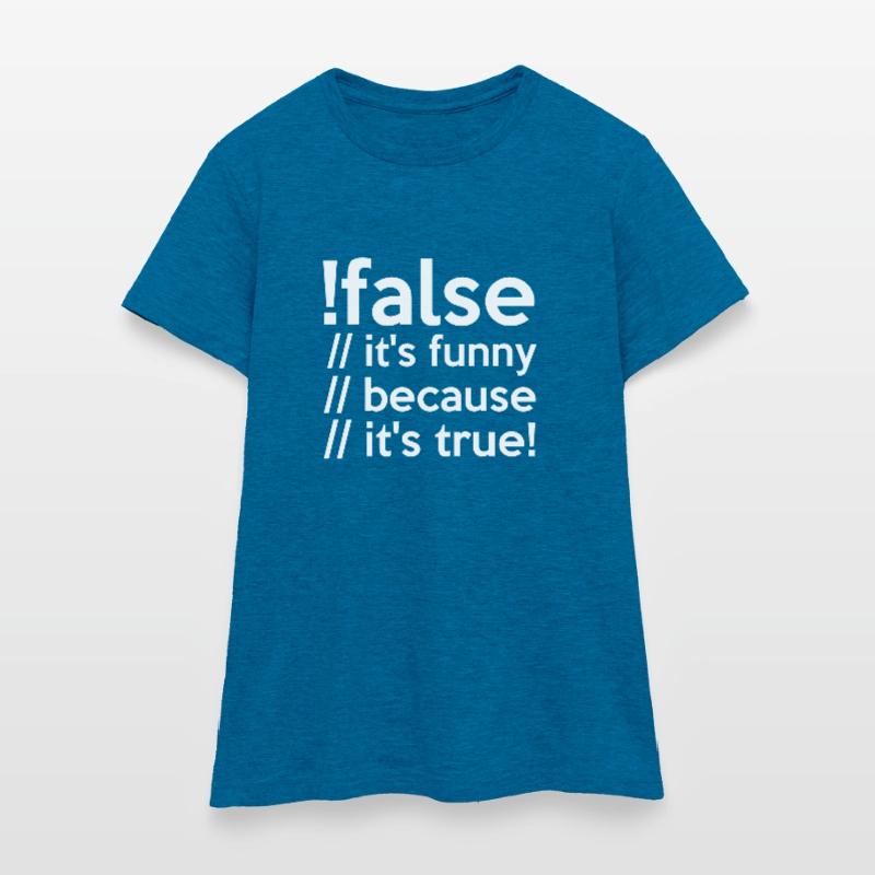 Programmierer false true Informatiker Student Code Frauen T-Shirt