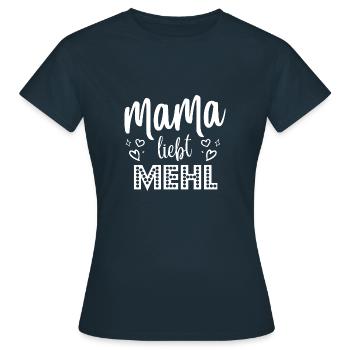 mama liebt mehl - Frauen T-Shirt - Navy - Vorne - AI Model Female 172 dark (172cm)