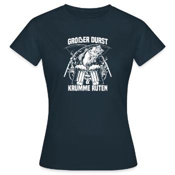 Großer Durst und krumme Ruten - Angler - Frauen T-Shirt - Navy - Vorne - AI Model Female 172 dark (172cm)