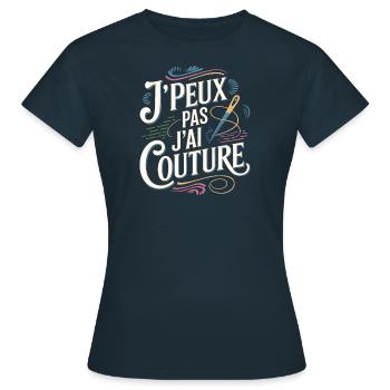 J'peux pas j'ai couture - T-shirt Femme - marine - Devant - AI Model Female 172 dark (172cm)