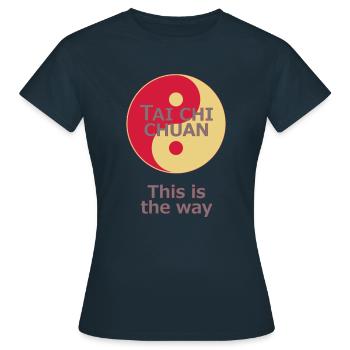 Tai Chi Chuan This is the way Yin Yang Taiji Vekto - Frauen T-Shirt - Navy - Vorne - AI Model Female 172 dark (172cm)