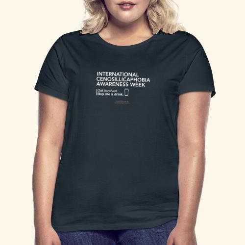 Cenosillicaphobia T Shirt Awareness Week Spruch - Frauen T-Shirt
