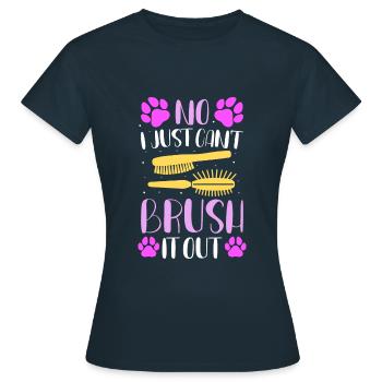 Drôle non je ne peux tout simplement pas brosser le toiletteur pour chien - T-shirt Femme - marine - Devant - AI Model Female 172 dark (172cm)