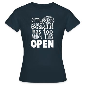 Brain Too Many Tabs Open Gift for Coder - Women's T-Shirt - navy - Front - AI Model Female 172 dark (172cm)