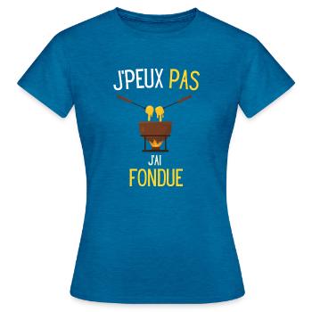 Fondue | J'peux pas j'ai fondue - T-shirt Femme - bleu saphir antique chiné - Devant - AI Model Female 172 dark (172cm)