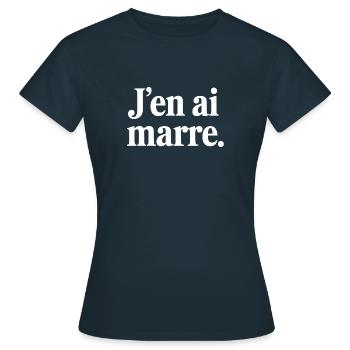 J'en ai marre - T-shirt Femme - marine - Devant - AI Model Female 172 dark (172cm)