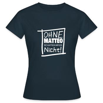 Geschenk für matteo - Frauen T-Shirt - Navy - Vorne - AI Model Female 172 dark (172cm)