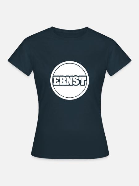 Ernst als Vorname - Frauen T-Shirt - Navy