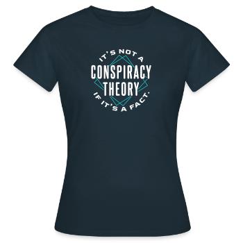 Conspiracy theory facts - Women's T-Shirt - navy - Front - AI Model Female 172 dark (172cm)