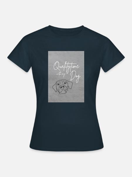 Qualitytime Dog - Frauen T-Shirt - Navy