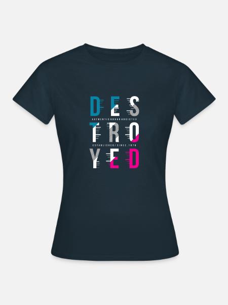 Zerstört - Frauen T-Shirt - Navy