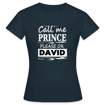 My name is David I am David Prince David Gift - Women's T-Shirt - navy - Front - AI Model Female 172 dark (172cm)