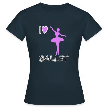 Love Ballet Dancing Ballet Dancer Gift Idea - Women's T-Shirt - navy - Front - AI Model Female 172 dark (172cm)