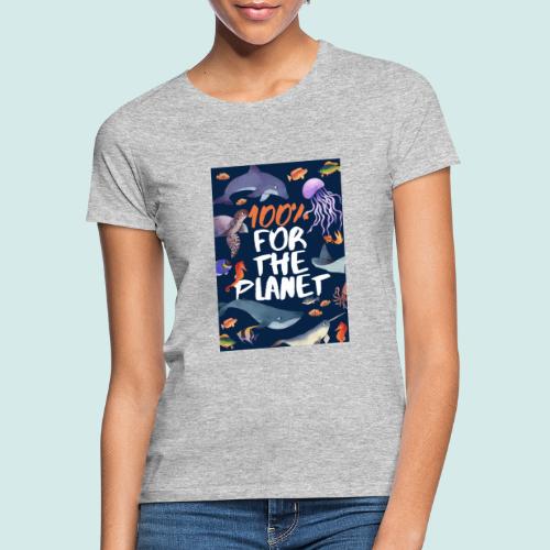 100% for the planet - Frauen T-Shirt