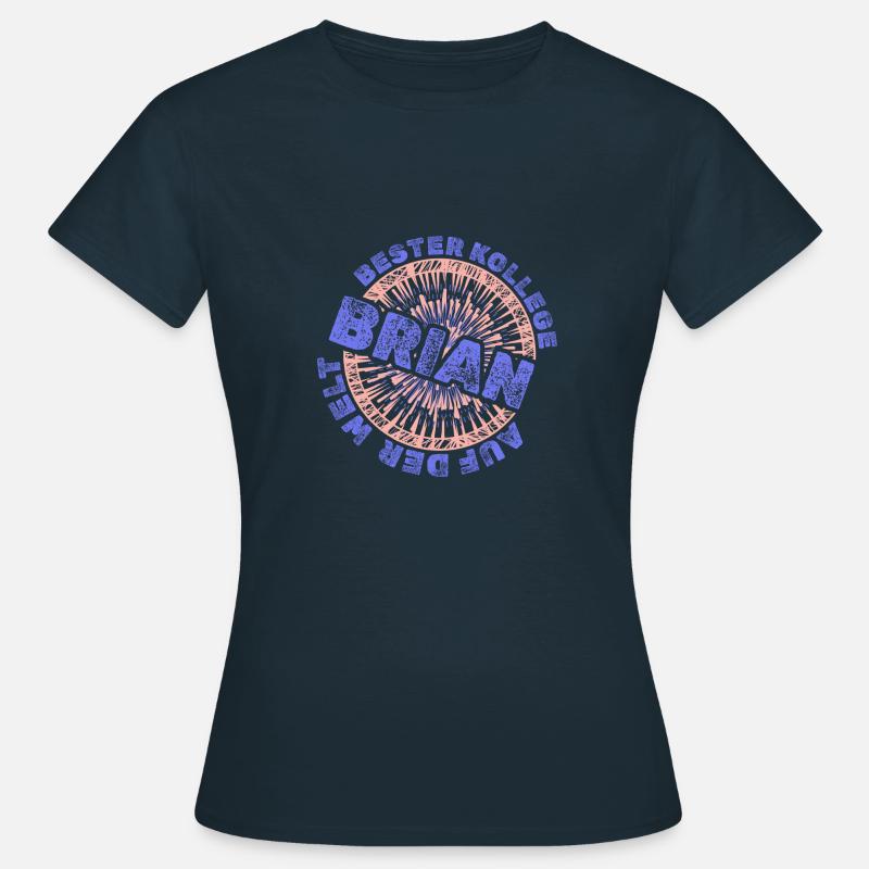 Gift for Brian - Women's T-Shirt - navy