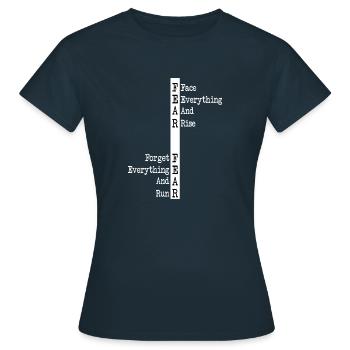 Positive Thinking Tshirt - Fear Fighting Spirit - Women's T-Shirt - navy - Front - AI Model Female 172 dark (172cm)