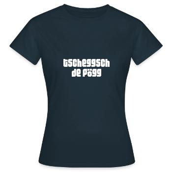 tscheggsch de Pögg Schweizerdeutsch - Frauen T-Shirt - Navy - Vorne - AI Model Female 172 dark (172cm)