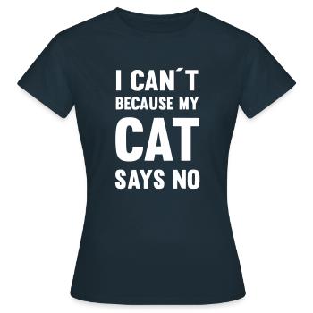 Je ne peux pas parce que mon chat dit non - T-shirt Femme - marine - Devant - AI Model Female 172 dark (172cm)