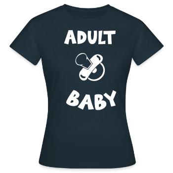 Adult Baby Schnuller Fetisch Windel Frauen Männer - Frauen T-Shirt - Navy - Vorne - AI Model Female 172 dark (172cm)