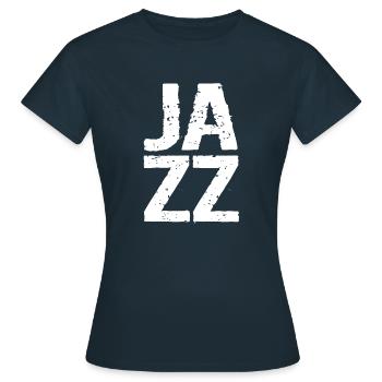 Amour du jazz, fan de jazz, musicien de jazz - T-shirt Femme - marine - Devant - AI Model Female 172 dark (172cm)
