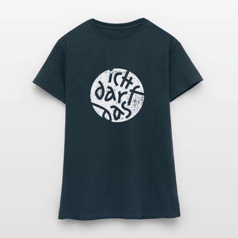Statement Ich Darf Das Grunge Button 2 Frauen T-Shirt