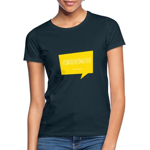 Sinti Lives Matter - Women's T-Shirt