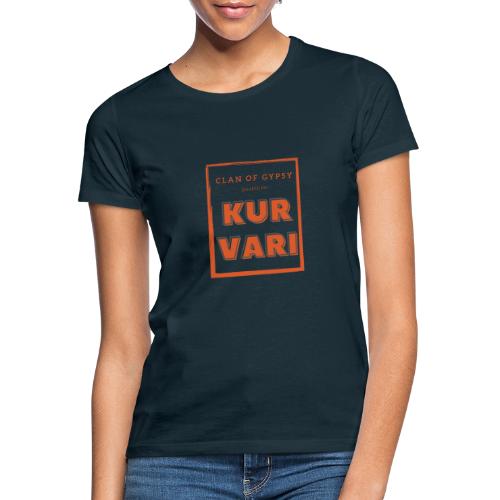 Clan of Gypsy - Position - Kurvari - Women's T-Shirt