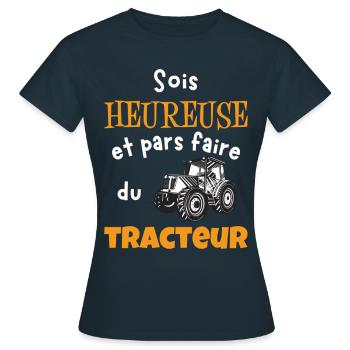 Sois heureuse et pars faire du tracteur cadeau - T-shirt Femme - marine - Devant - AI Model Female 172 dark (172cm)
