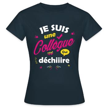 JE SUIS UNE COLLEGUE QUI DECHIRE - T-shirt Femme - marine - Devant - AI Model Female 172 dark (172cm)