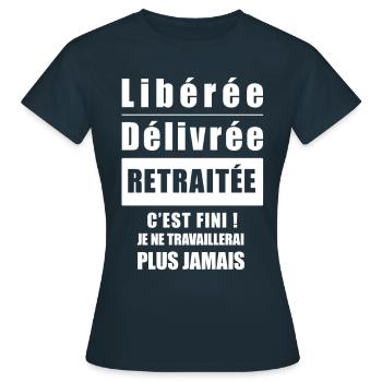 LIBÉRÉE DÉLIVRÉE RETRAITÉE - T-shirt Femme - marine - Devant - AI Model Female 172 dark (172cm)