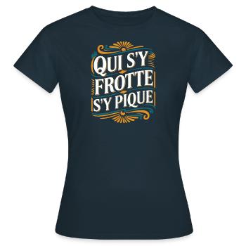 Qui s'y frotte s'y pique - T-shirt Femme - marine - Devant - AI Model Female 172 dark (172cm)