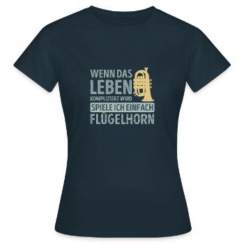 Wenn das leben kompliziert wird spiele Flügelhorn - Frauen T-Shirt - Navy - Vorne - AI Model Female 172 dark (172cm)