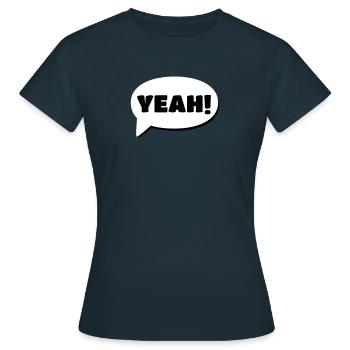 Yeah - Frauen T-Shirt - Navy - Vorne - AI Model Female 172 dark (172cm)