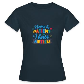 Bitte haben Sie Geduld Ich habe Autismus - Frauen T-Shirt - Navy - Vorne - AI Model Female 172 dark (172cm)
