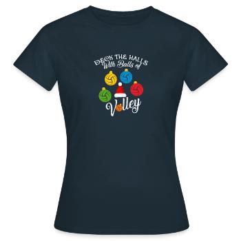 Deck The Halls With Volley Ball Christmas - Women's T-Shirt - navy - Front - AI Model Female 172 dark (172cm)
