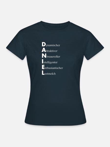 Namensbeschreibung Daniel, Geschenkidee, Spruch - Frauen T-Shirt - Navy