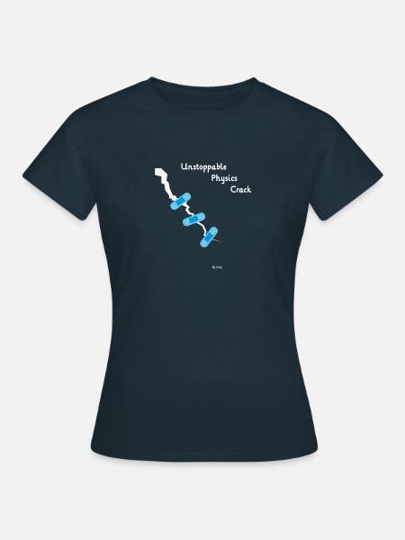 Physics Crack - Frauen T-Shirt - Navy