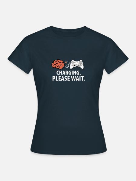 Charging Please Wait - Frauen T-Shirt - Navy