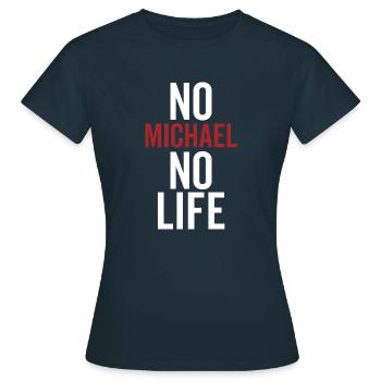 Pas de Michael Pas de vie - T-shirt Femme - marine - Devant - AI Model Female 172 dark (172cm)