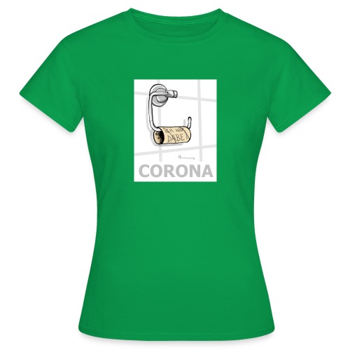 Corona-Klopapier-Notstand 2020 - Frauen T-Shirt