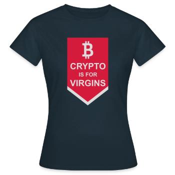 crypto is for virgins - Women's T-Shirt - navy - Front - AI Model Female 172 dark (172cm)