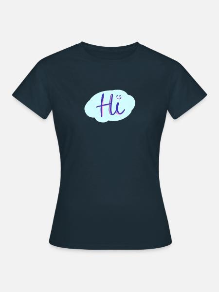 Hi - Frauen T-Shirt - Navy