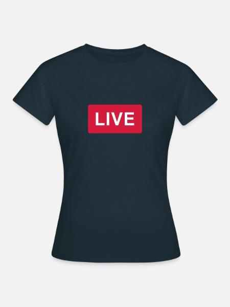 I'm LIVE now - Women's T-Shirt - navy