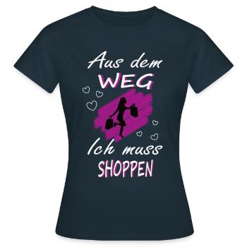 Ich muss Shoppen- Shopping Spruch Design - Frauen T-Shirt - Navy - Vorne - AI Model Female 172 dark (172cm)