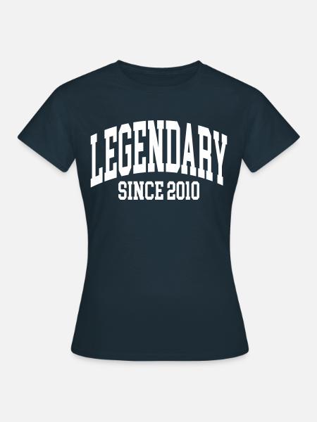 Legendary since 2010 - Frauen T-Shirt - Navy