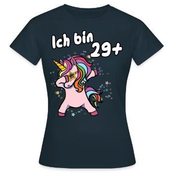 Ich bin 29 plus Einhorn - Frauen T-Shirt - Navy - Vorne - AI Model Female 172 dark (172cm)