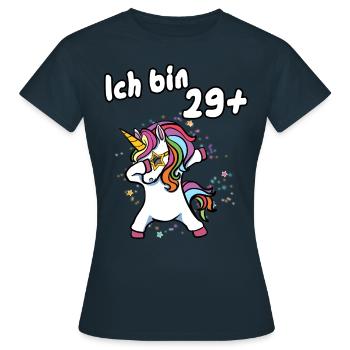 Ich bin 29 plus Einhorn - Frauen T-Shirt - Navy - Vorne - AI Model Female 172 dark (172cm)